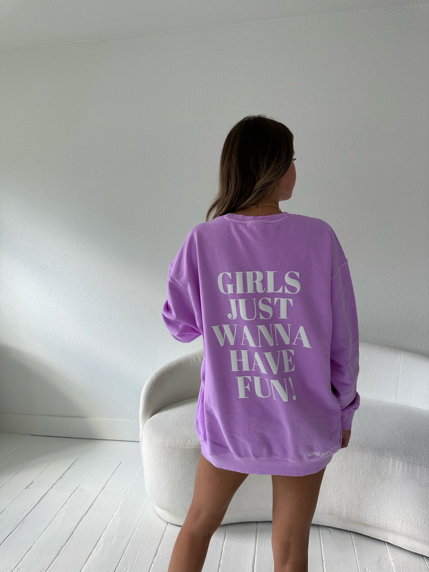 GIRLS JUST WANT TO HAVE FUN Crewneck