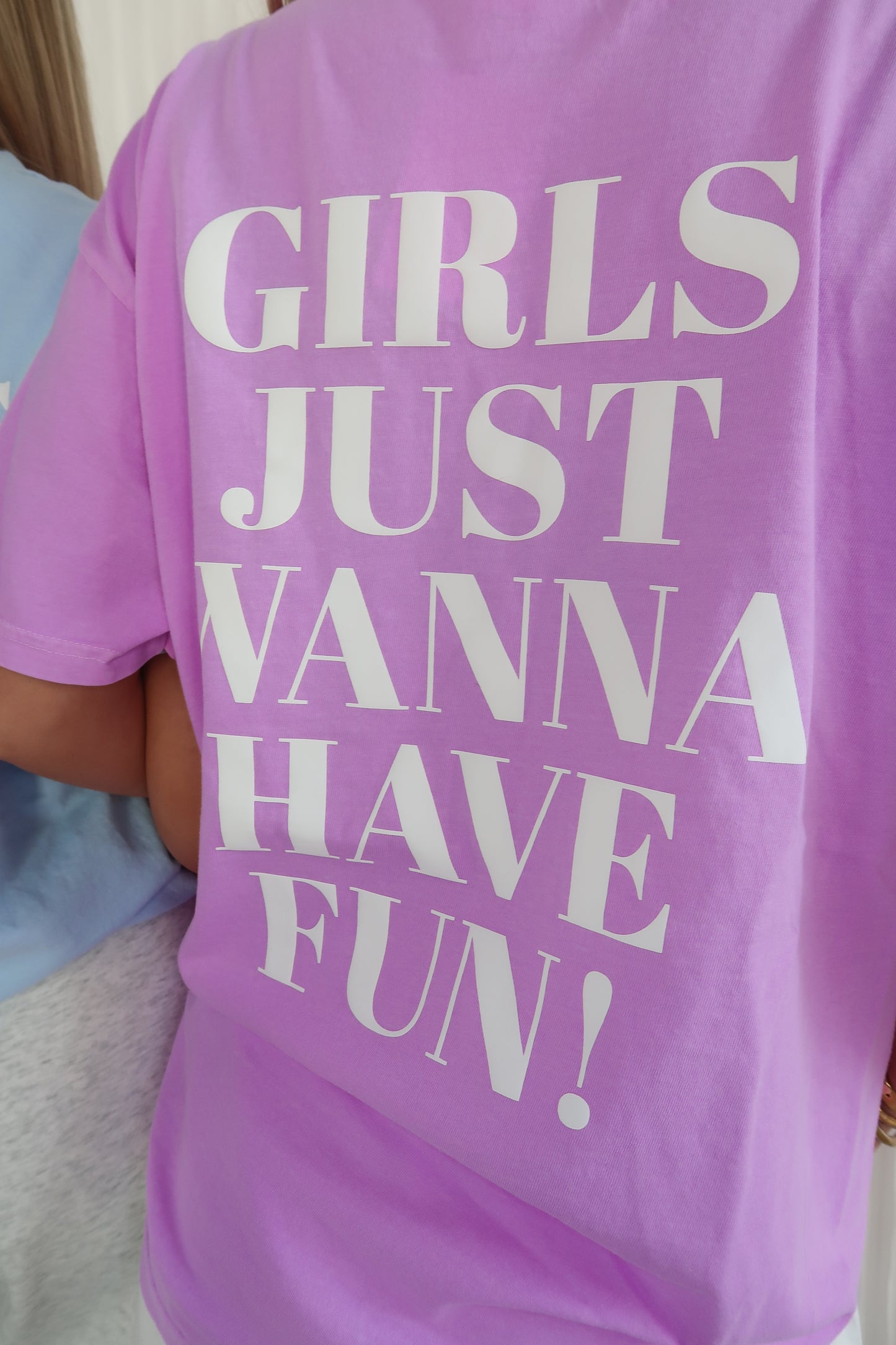 GIRLS JUST WANNA HAVE FUN T-Shirt